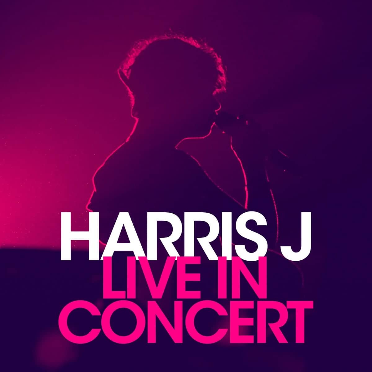 Live in Concert cover: Harris J silhouetted on stage in magenta light